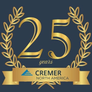 CREMER North America celebrates 25 years.